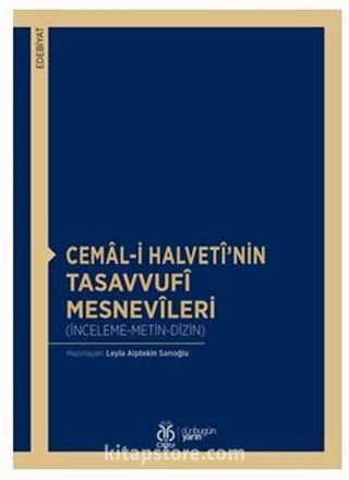 Cemal-i Halveti'nin Tasavvufi Mesnevileri