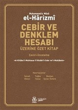 Cebir ve Denklem Hesabı Üzerine Özet Kitap (Çeviri-İnceleme)