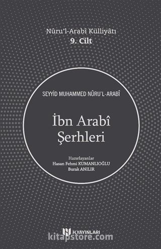 İbn Arabî Şerhleri / Nûru'l-Arabî Külliyatı 9. Cilt