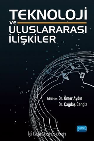 Teknoloji ve Uluslararası İlişkiler