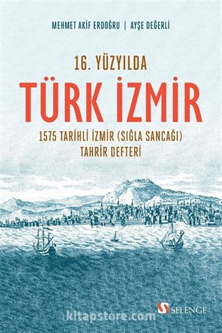 16. Yüzyılda Türk İzmir