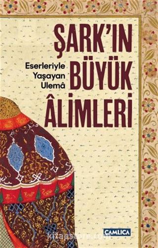 Şark'ın Büyük Alimleri