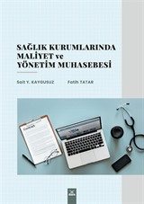 Sağlık Kurumlarında Maliyet ve Yönetim Muhasebesi