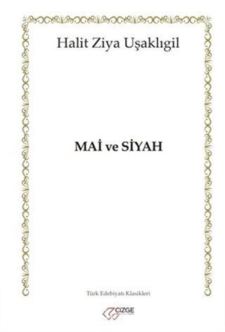 Mai ve Siyah