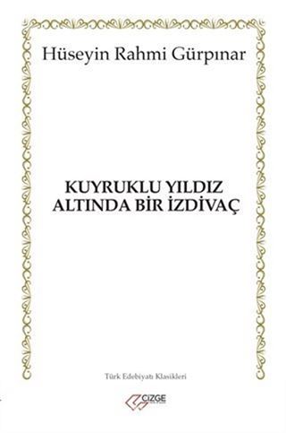 Kuyruklu Yıldız Altında Bir İzdivaç