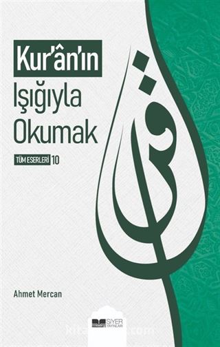 Kur'an'ın Işığıyla Okumak