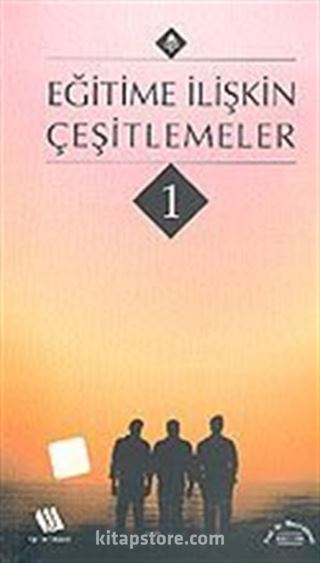 Eğitime İlişkin Çeşitlemeler - 1