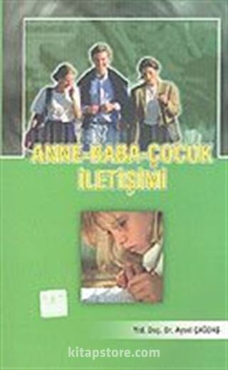 Anne-Baba-Çocuk İletişimi