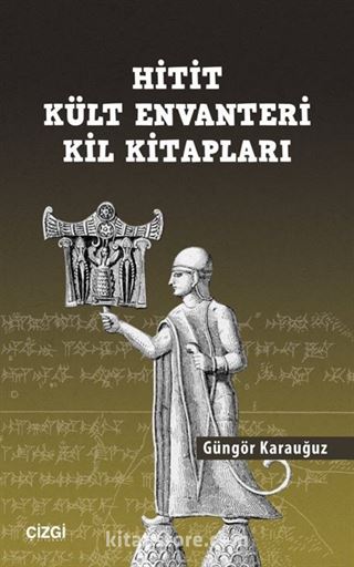 Hitit Kült Envanteri Kil Kitapları