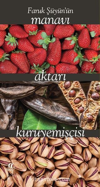 Faruk Şüyün'ün Manavı Aktarı Kuruyemişçisi