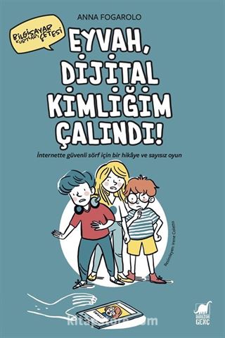 Eyvah, Dijital Kimliğim Çalındı!