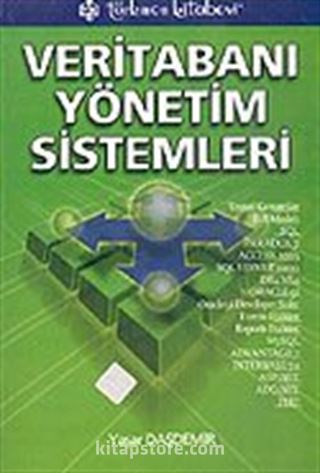 Veritabanı Yönetim Sistemleri / Yaşar Daşdemir