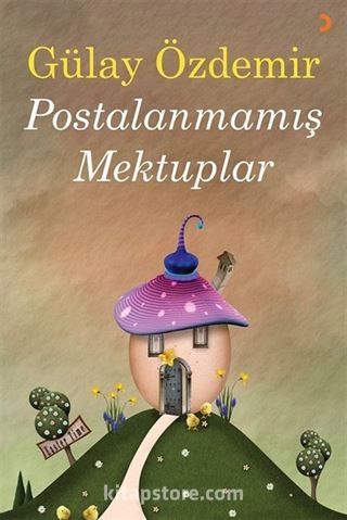 Postalanmamış Mektuplar