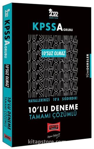 2022 KPSS A Grubu Tüm Dersler 10'suz Olmaz Tamamı Çözümlü 10'lu Deneme