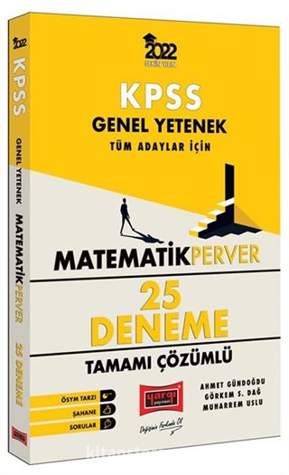 2022 KPSS Genel Yetenek MatematikPerver Tüm Adaylar İçin Tamamı Çözümlü 25 Deneme