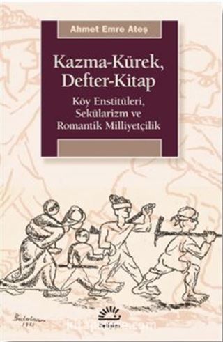 Kazma-Kürek Defter-Kitap