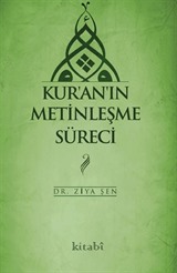 Kur'an'ın Metinleşme Süreci