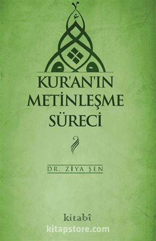 Kur'an'ın Metinleşme Süreci