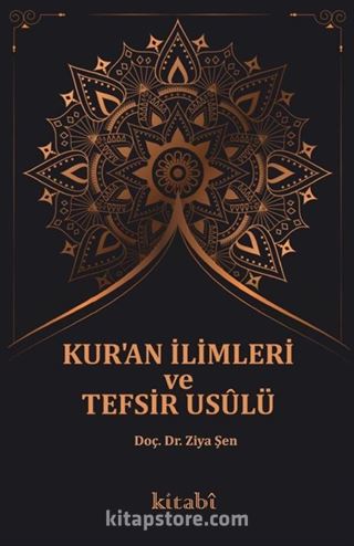 Kur'an İlimleri Ve Tefsir Usûlü