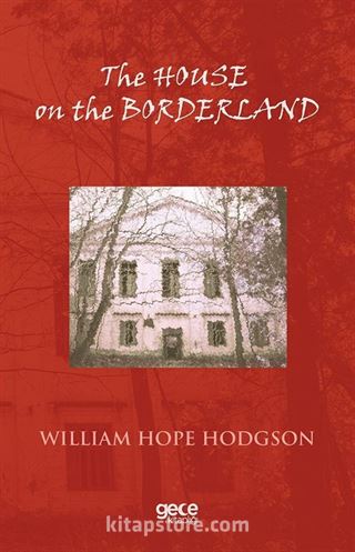 The House on the Borderland