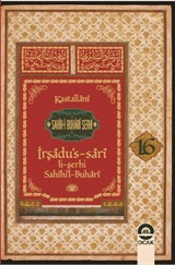 Sahihi Buhari Şerhi İrşadus Sari (Cilt 16)