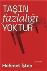 Taşın Fazlalığı Yoktur