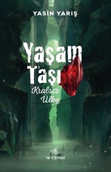 Yaşam Taşı Kralsız Ülke