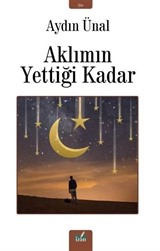 Aklımın Yettiği Kadar