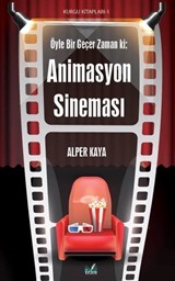 Öyle Bir Geçer Zaman Ki Animasyon Sineması