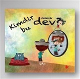 Kimdir Bu Minik Dev