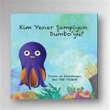 Kim Yener Şampiyon Dumbo'yu