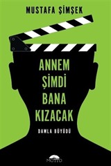 Annem Şimdi Bana Kızacak! / Damla Büyüdü