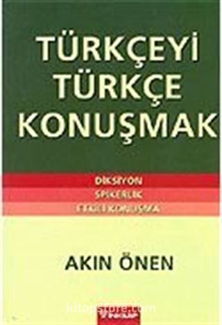 Türkçeyi Türkçe Konuşmak