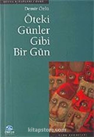 Öteki Günler Gibi Bir Gün