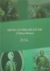 Metin Çevirileri Kitabı (Türkçe - Rusça)