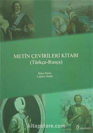 Metin Çevirileri Kitabı (Türkçe - Rusça)