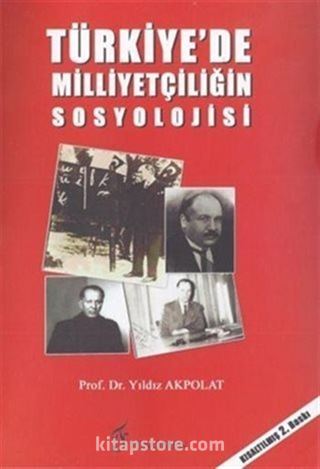 Türkiye'de Milliyetçiliğin Sosyolojisi