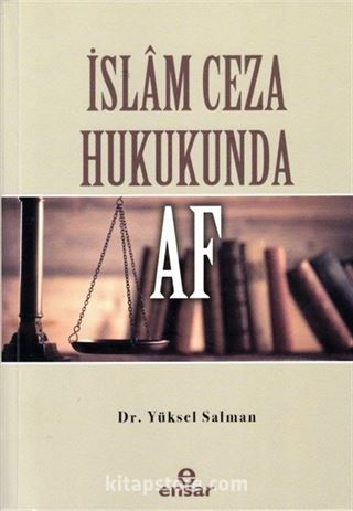 İslam Ceza Hukukunda Af