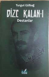 Bize Kalan 1 / Destanlar