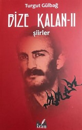 Bize Kalan 2 / Şiirler