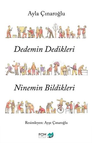 Dedemin Dedikleri Ninemin Bildikleri