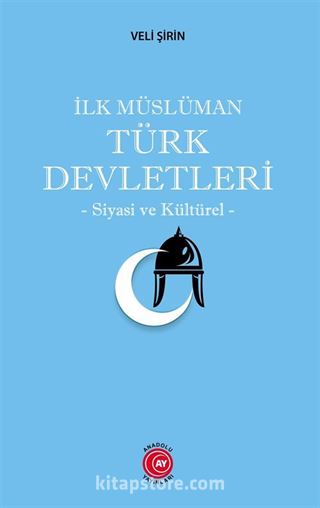 İlk Müslüman Türk Devletleri