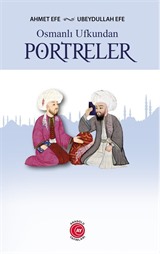 Osmanlı Ufkundan Portreler