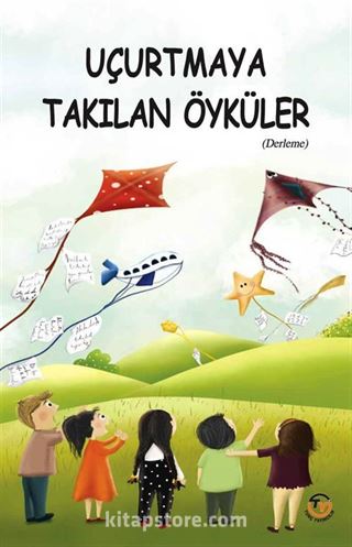 Uçurtmaya Takılan Öyküler