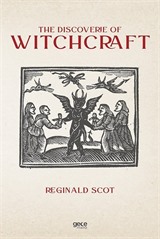 The Discoverie Of Witchcraft