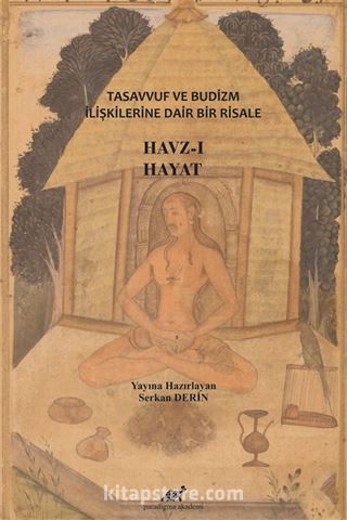 Tasavvuf ve Budizm İlişkilerine Dair Bir Risale Havz-ı Hayat