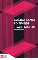 Çağdaş Sanat Eğitiminde Temel Tasarım