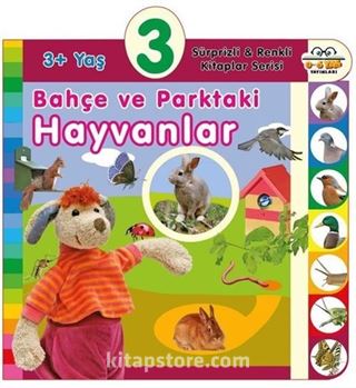 3+ Yaş Bahçe ve Parktaki Hayvanlar