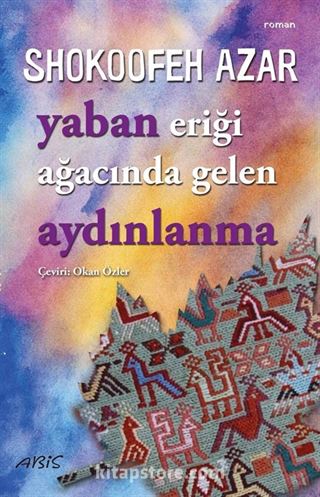 Yaban Eriği Ağacında Gelen Aydınlanma