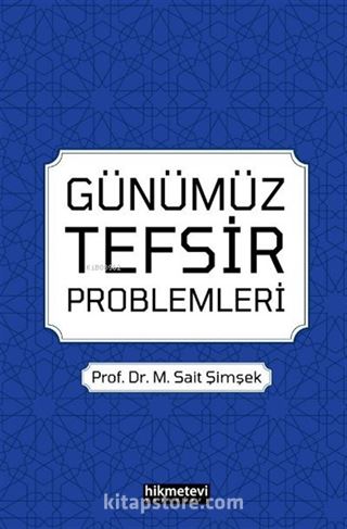 Günümüz Tefsir Problemleri